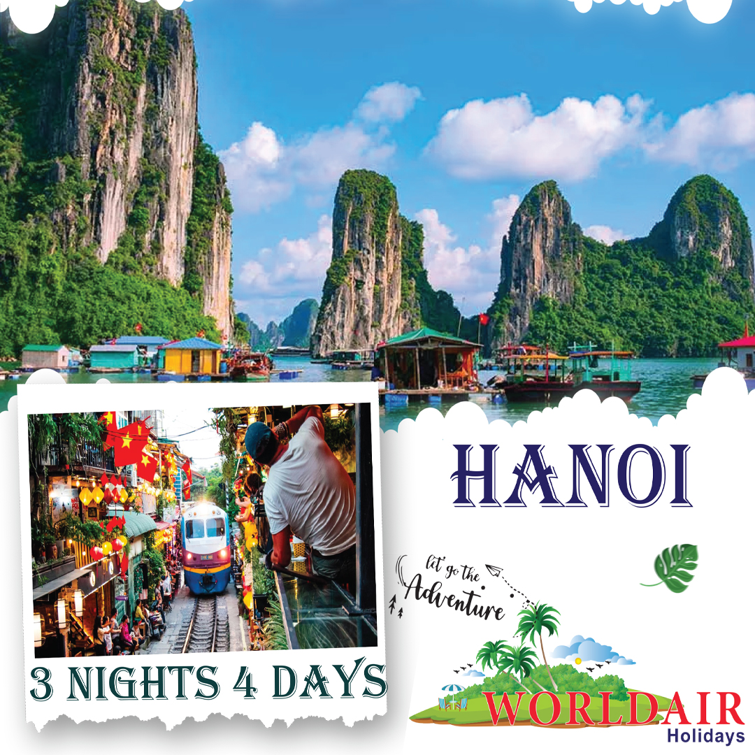 3 NIGHTS HANOI 4 DAYS